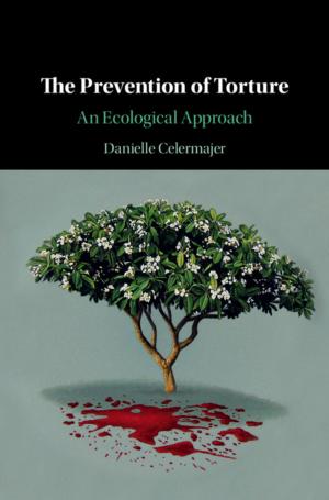 Cover of the book The Prevention of Torture by John B. Conway