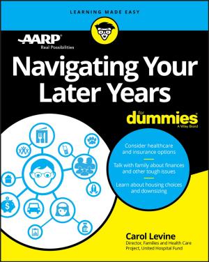 Cover of the book Navigating Your Later Years For Dummies by Paul Robbins