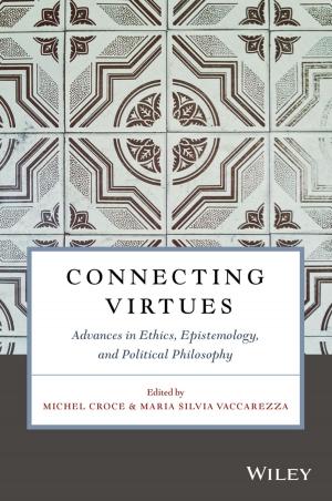 Cover of the book Connecting Virtues: Advances in Ethics, Epistemology, and Political Philosophy by 