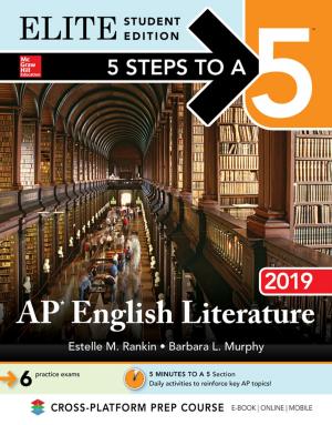 Cover of the book 5 Steps to a 5: AP English Literature 2019 Elite Student Edition by Kenneth Kaushansky, Marshall A. Lichtman, Josef Prchal, Marcel M. Levi, Oliver W Press, Linda J Burns, Michael Caligiuri