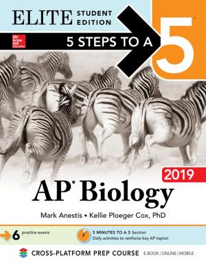 Cover of the book 5 Steps to a 5: AP Biology 2019 Elite Student Edition by Alan Overby