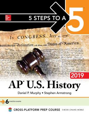 Cover of the book 5 Steps to a 5: AP U.S. History 2019 by Donna A. Nayduch