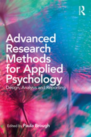 Cover of the book Advanced Research Methods for Applied Psychology by Shaunnagh Dorsett, Shaun McVeigh