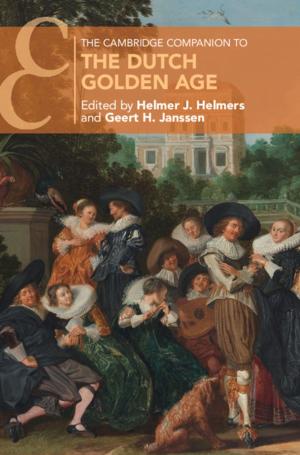 Cover of the book The Cambridge Companion to the Dutch Golden Age by B. Guenin, J. Könemann, L. Tunçel
