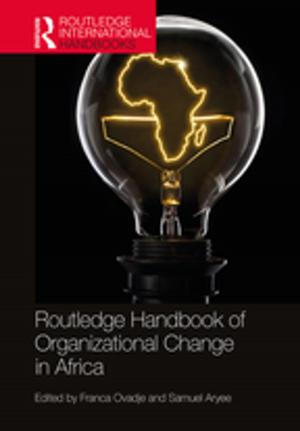 Cover of the book Routledge Handbook of Organizational Change in Africa by Paul Gardner
