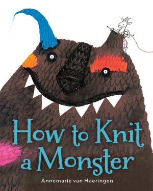 Cover of the book How to Knit a Monster by Melissa Hartwig Urban