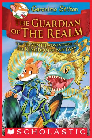 Book cover of The Guardian of the Realm (Geronimo Stilton and the Kingdom of Fantasy #11)
