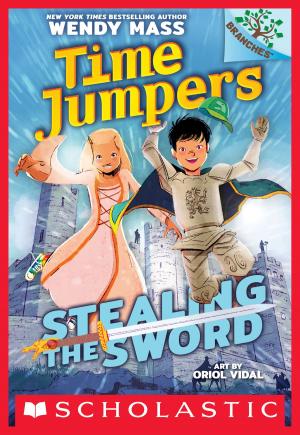 Cover of Stealing the Sword: A Branches Book (Time Jumpers #1)