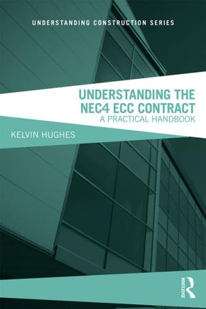 Cover of the book Understanding the NEC4 ECC Contract by Anne Marie Reed, Thomas Mason