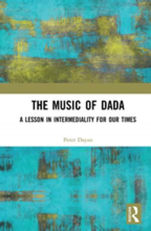 Cover of the book The Music of Dada by John Theobald