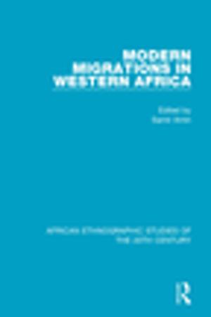 Cover of the book Modern Migrations in Western Africa by Andreas Behnke