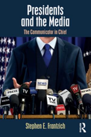 Cover of the book Presidents and the Media by Douglas Kellner
