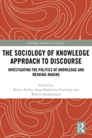 Cover of the book The Sociology of Knowledge Approach to Discourse by Christian Dennys
