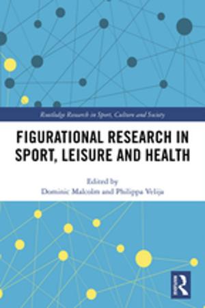 Cover of the book Figurational Research in Sport, Leisure and Health by John Clare