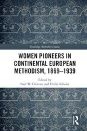 Cover of the book Women Pioneers in Continental European Methodism, 1869-1939 by Robert J. Nash, Jennifer J.J. Jang 張文馨