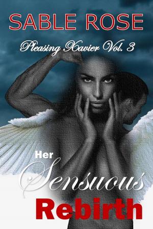 Cover of Her Sensuous Rebirth (Pleasing Xavier Vol. 3)