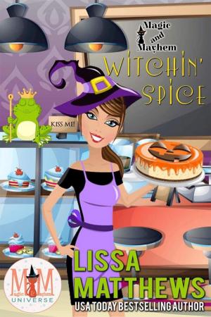 bigCover of the book Witchin' Spice: Magic and Mayhem Universe by 