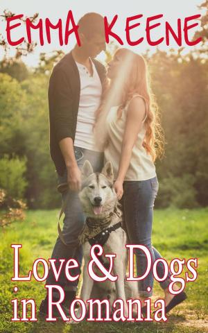 Book cover of Love and Dogs in Romania
