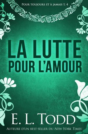 Book cover of La lutte pour l’amour