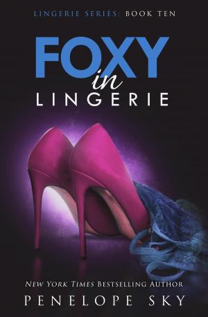 Cover of the book Foxy in Lingerie by J.L. Ostle