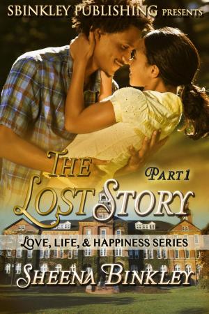 Cover of Love, Life, & Happiness: The Lost Story Part 1