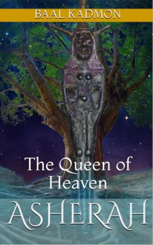 Book cover of Asherah: Queen of Heaven