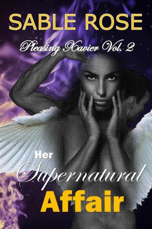 Cover of Her Supernatural Affair (Pleasing Xavier Vol. 2)