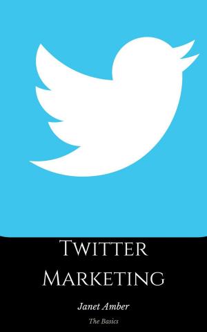 Cover of Twitter Marketing: The Basics