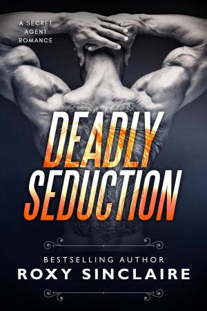 Cover of the book Deadly Seduction by Rebecca Preston, A Lady