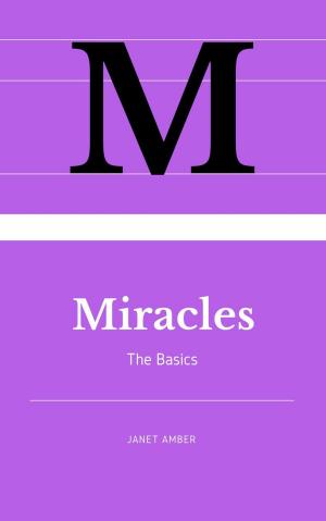 Cover of the book Miracles: The Basics by Anthony J. Andrews