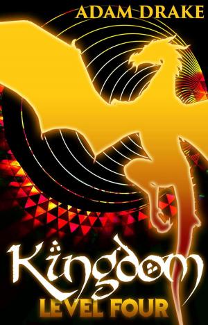 Cover of the book Kingdom Level Four: LitRPG by Rhett C. Bruno