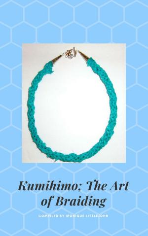 Book cover of Kumihimo; The Japanese Art of Braiding, 3rd Edition
