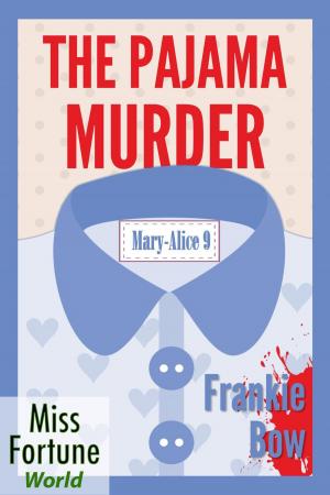 Cover of the book The Pajama Murder by Frankie Bow