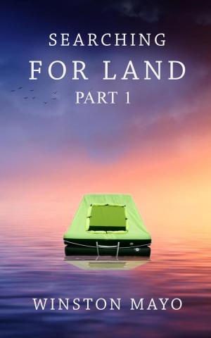 Cover of the book Searching For Land Part 1 by Cheri Hill