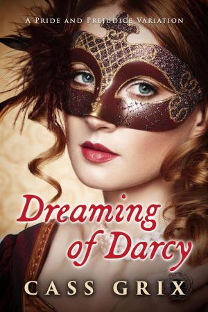 Cover of the book Dreaming of Darcy: A Pride and Prejudice Variation by Ferenc Máté