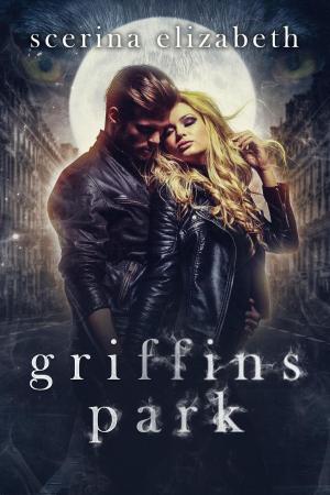 Cover of the book Griffins Park: The Beginning by James Rupe