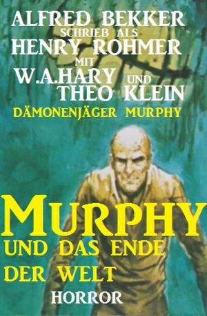 Book cover of Murphy und das Ende der Welt (Dämonenjäger Murphy)