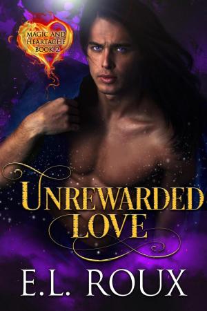 Cover of the book Unrewarded Love by Ann Omasta