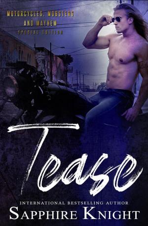 Cover of the book Tease by Sapphire Knight