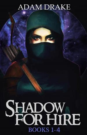 Cover of the book Shadow For Hire Books 1-4 by Uriah Wolf