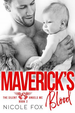 Book cover of Maverick's Blood: An MC Romance