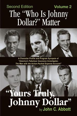Cover of the book The "Who Is Johnny Dollar?" Matter, Volume 2 by The Unknown Comic
