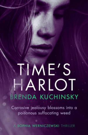 Book cover of Time's Harlot: Corrosive Jealousy Blossoms into a Poisonous Suffocating Weed
