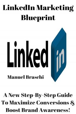 Cover of the book LinkedIn Marketing Blueprint by Mark Burgess