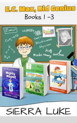 Cover of E.C. Max, Kid Genius Books 1-3
