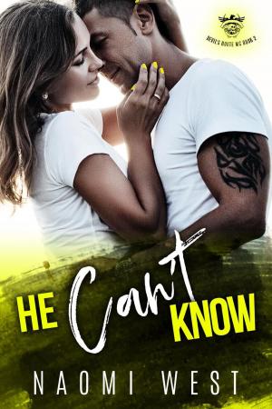 Cover of the book He Can't Know by Caroline Miller