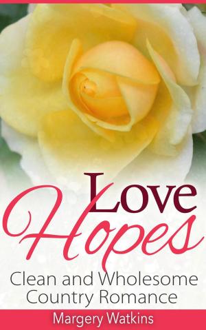 Cover of the book Love Hopes by Catherine George