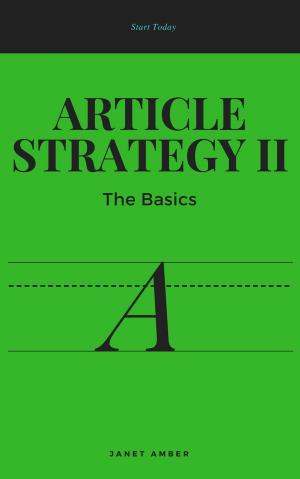 Cover of the book Article Strategy II: The Basics by James Peter Andrews