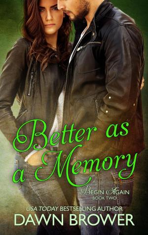 Cover of the book Better as a Memory by JF Marival