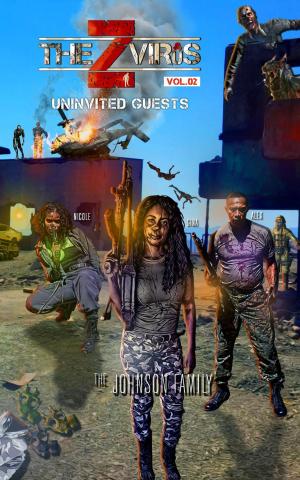 Book cover of The Z Virus Volume 2: Uninvited Guests